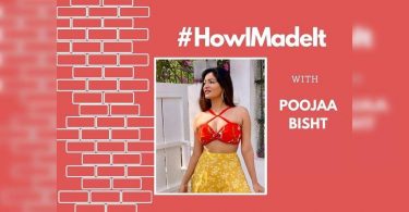 Howimadeit! Poojaa bish in his way