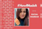 Howimadeit! Rucha Inamdar: I am sensitive to vibration