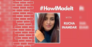 Howimadeit! Rucha Inamdar: I am sensitive to vibration
