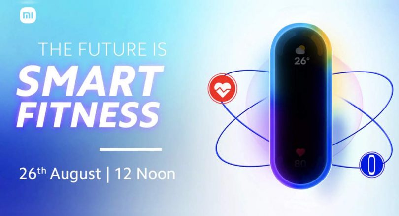 Mi Band 6 with AMOLED display to be launched in Xiaomi Smarter Living Event on August 26, confirmation of the company